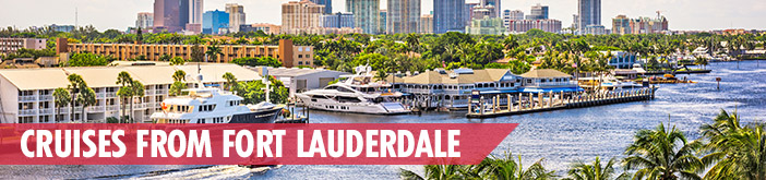 Cruises from Fort Lauderdale