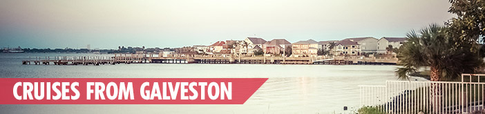 Cruises from Galveston