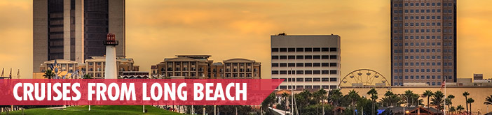 Cruises from Long Beach