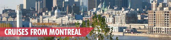Cruises from Montreal